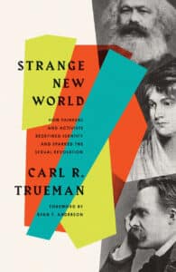 Cover image of the book Strange New World by Carl R. Trueman